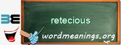 WordMeaning blackboard for retecious